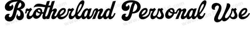 Brotherland Personal Use Only字体转换